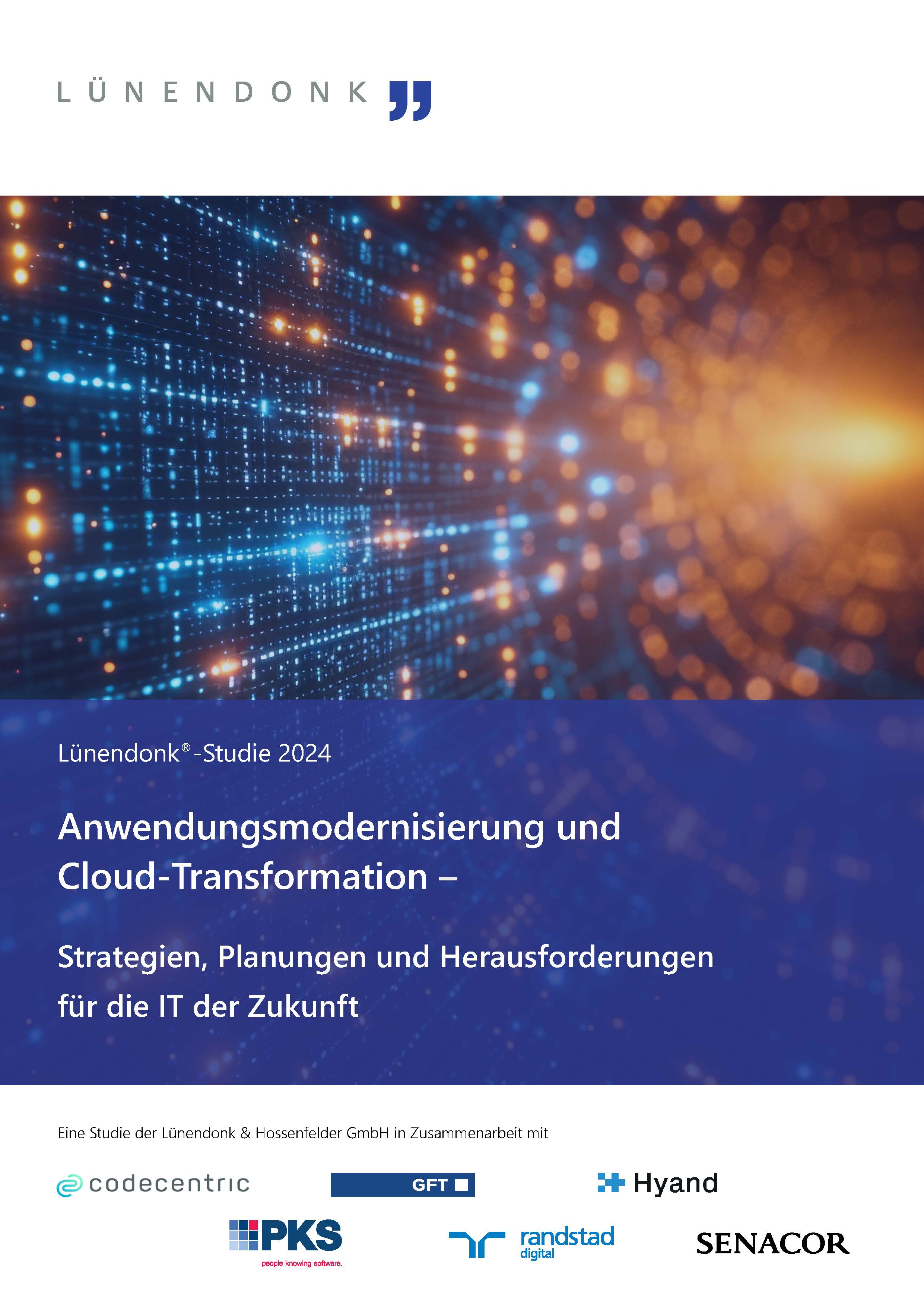 Erfahren Sie in der Lünendonk-Studie 2024 "Anwendungsmodernisierung und Cloud-Transformation", wie Unternehmen die Anwendungsmodernisierung priorisieren und welche Maßnahmen im Zuge dessen ergriffen werden!