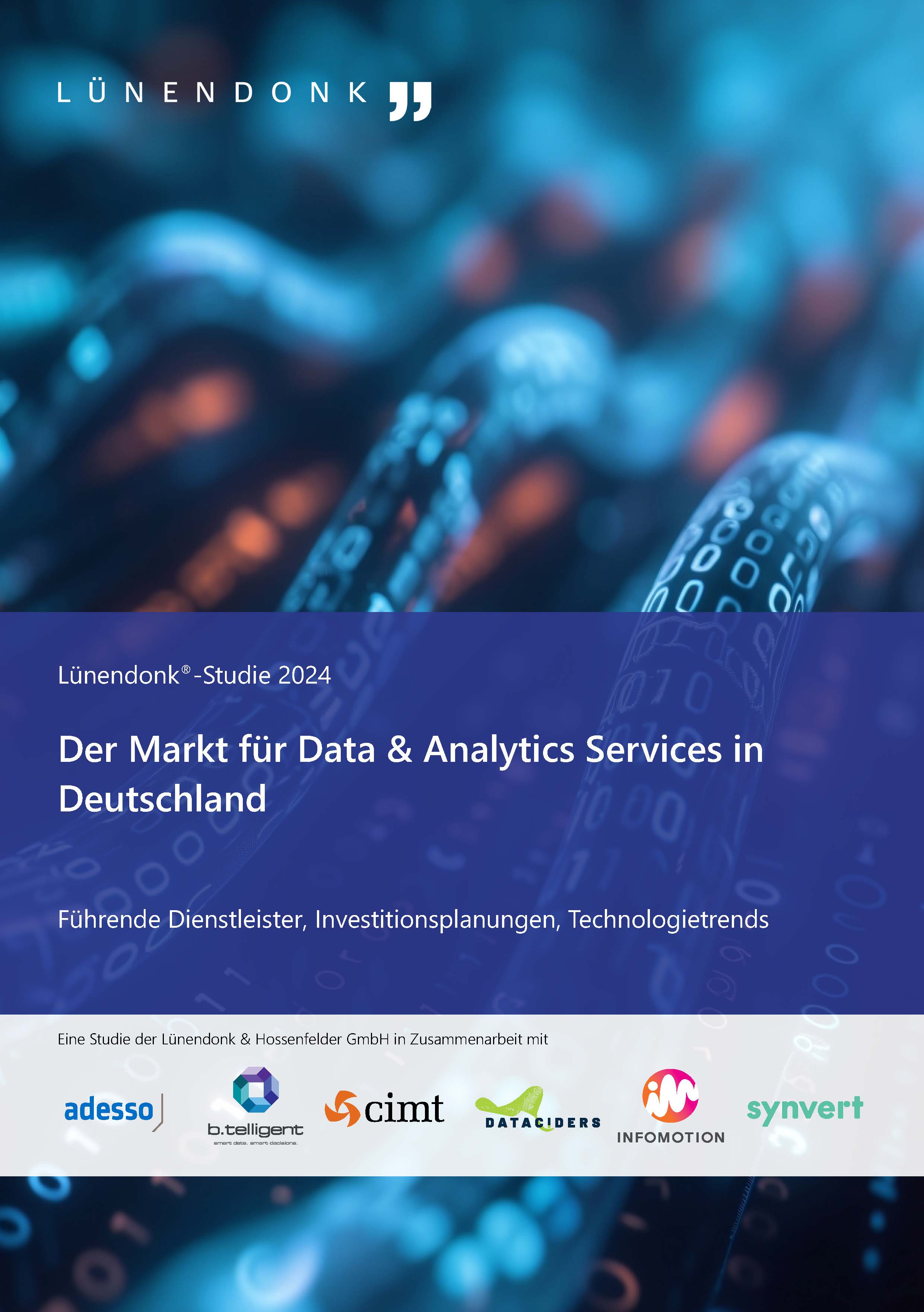 Das Bild zeigt das Cover einer Studie von Lünendonk aus dem Jahr 2024 mit dem Titel „Der Markt für Data & Analytics Services in Deutschland“. Das Covermotiv besteht aus einer Nahaufnahme von digitalen Datenströmen in Blau- und Orangetönen. Ein blauer Banner enthält den Titel der Studie sowie die Unterzeile „Führende Dienstleister, Investitionsplanungen, Technologietrends“. Am unteren Rand sind die Logos der Partnerunternehmen abgebildet, darunter adesso, b.telligent, cimt, Dataciders, Infomotion und synvert.